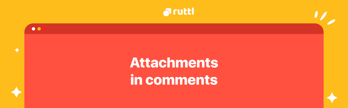 You Can Now Add Attachments In Comments