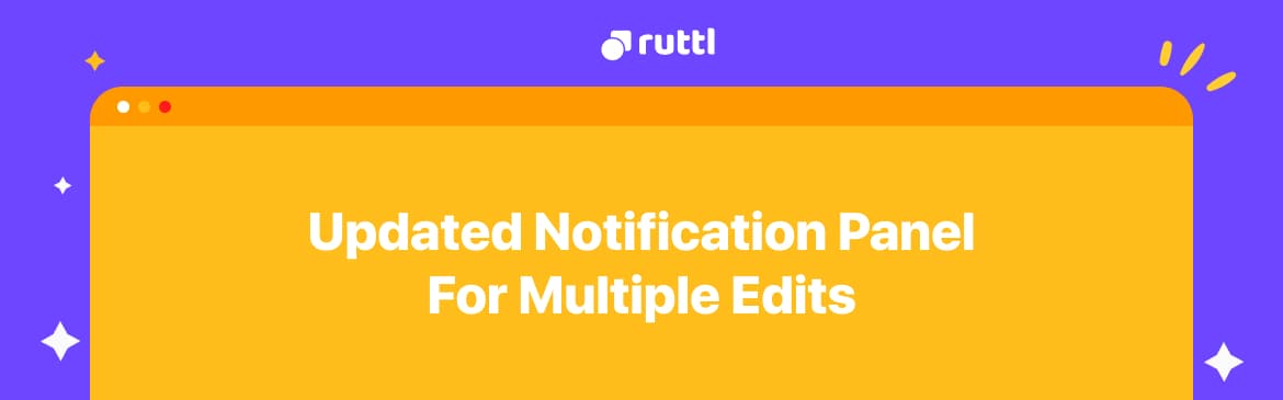 Updated Notification Panel For Multiple Edits
